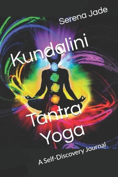 Paperback Kundalini Tantra Yoga: A Self-Discovery Journal Book