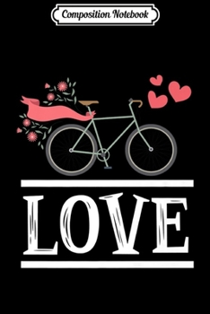 Paperback Composition Notebook: CUTE BICYCLE LOVE GRAPHIC Premium Journal/Notebook Blank Lined Ruled 6x9 100 Pages Book