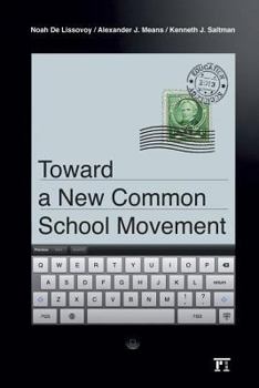 Paperback Toward a New Common School Movement Book