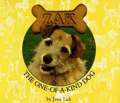 Hardcover Zak: The One-Of-A-Kind Dog Book