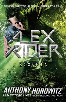 Scorpia - Book #5 of the Alex Rider