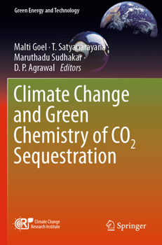 Paperback Climate Change and Green Chemistry of CO2 Sequestration Book