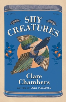 Hardcover Shy Creatures: From the Author of Bestselling Sensation Small Pleasures Book