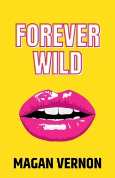 Paperback Forever Wild Book