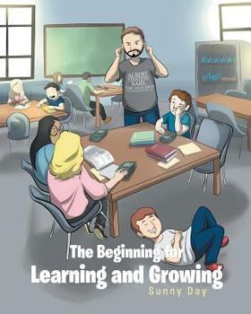 Paperback The Beginning For Learning and Growing Book