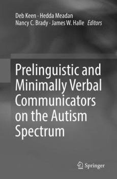 Paperback Prelinguistic and Minimally Verbal Communicators on the Autism Spectrum Book