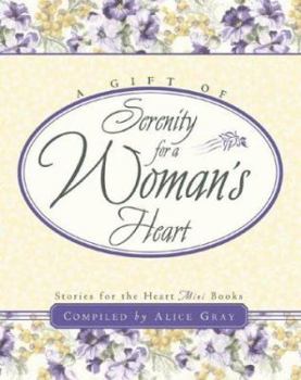 Hardcover A Gift of Serenity for a Woman's Heart Book
