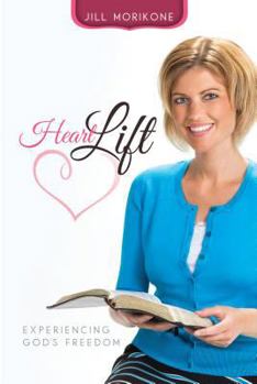 Paperback Heartlift: Experiencing God's Freedom Book