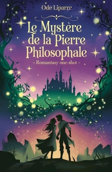 Paperback Le Mystère de la Pierre Philosophale - Romantasy one-shot [French] Book
