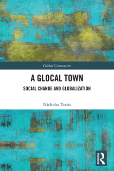 A Glocal Town: Social Change and Globalization
