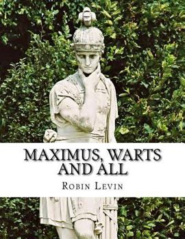 Paperback Maximus, Warts and All Book