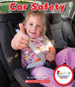 Hardcover Car Safety (Rookie Read-About Safety) (Library Edition) Book