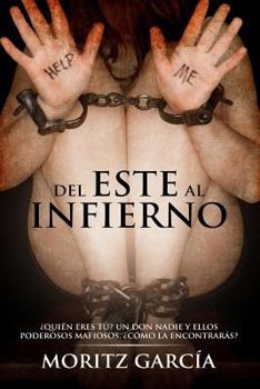 Paperback del Este Al Infierno [Spanish] Book