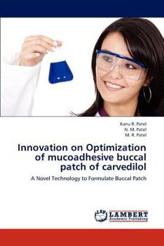 Paperback Innovation on Optimization of mucoadhesive buccal patch of carvedilol Book