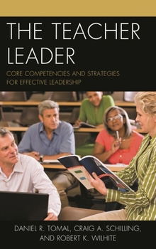 Paperback Teacher Leader: Core Competencies and Strategies for Effective Leadership Book