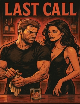 Paperback Last Call: Last Call: A Supernatural Romance Forged in Fire Book