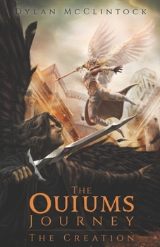 Paperback The Ouiums Journey: The Creation Book