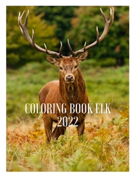 Paperback elk: elk coloring book