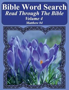 Paperback Bible Word Search Read Through The Bible Volume 4: Matthew #4 Extra Large Print Book