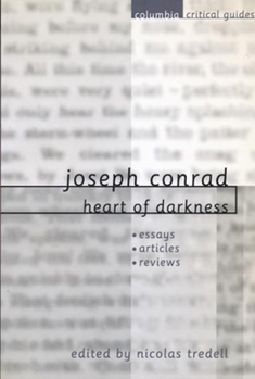 Joseph Conrad: Heart of Darkness - Book  of the Columbia Critical Guides