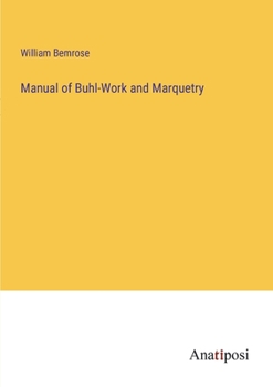 Paperback Manual of Buhl-Work and Marquetry Book