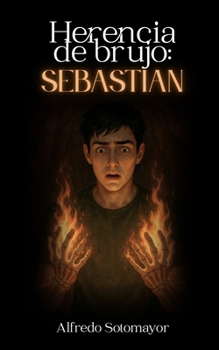 Paperback Herencia de Brujo: Sebastian [Spanish] Book