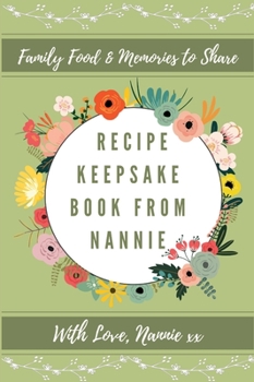 Hardcover Recipe Keepsake Book From Nannie Book