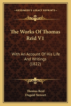 The Works of Thomas Reid, Volume 1
