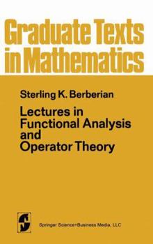 Paperback Lectures in Functional Analysis and Operator Theory Book