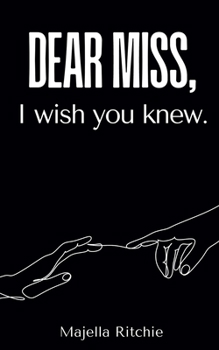 Paperback Dear Miss, I wish you knew. Book