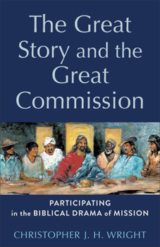 Paperback Great Story and the Great Commission Book