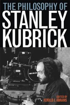 Paperback The Philosophy of Stanley Kubrick Book