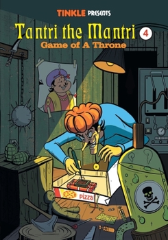 Tinke Presents : Tantri the Mantri 4 Game of A Throne [Paperback] [Oct 12, 2014] Anant Pai