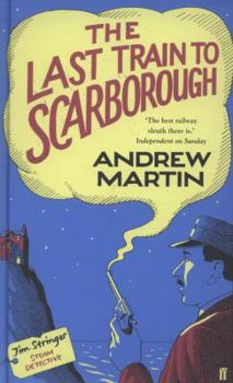 Hardcover The Last Train to Scarborough Book