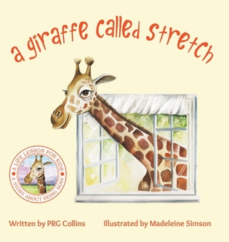 Hardcover A Giraffe Called Stretch Book