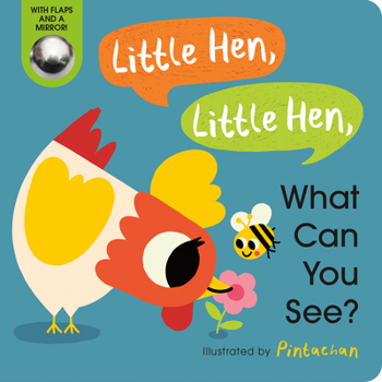 Board book Little Hen, Little Hen, What Can You See? Book