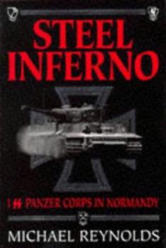 Hardcover Steel Inferno : Iss Panzer Corps in Normandy Book