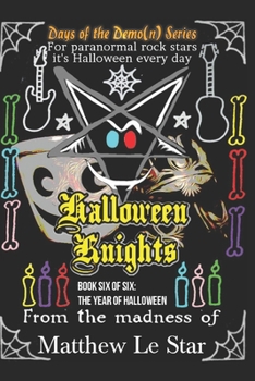 Paperback Halloween Knights: The Year of Halloween Book