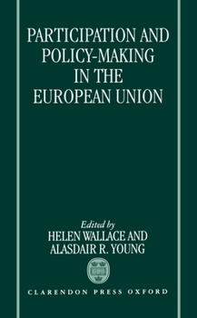 Hardcover Participation and Policy-Making in the European Union Book