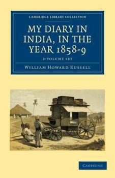 Paperback My Diary in India, in the Year 1858-9 2 Volume Set Book