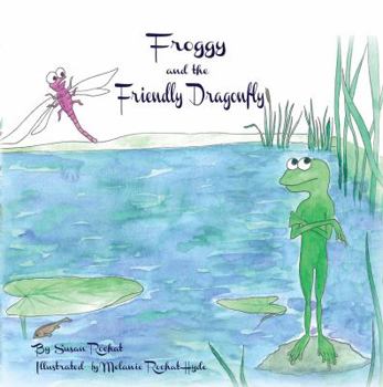 Paperback Froggy and the Friendly Dragonfly Book