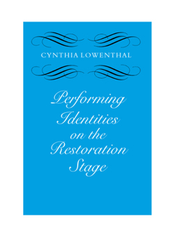 Hardcover Performing Identities on the Restoration Stage Book