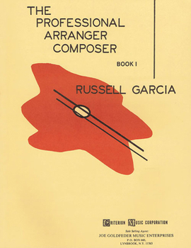 Paperback The Professional Arranger Composer - Book 1 Book