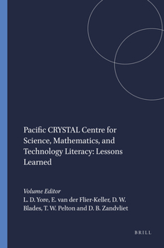 Paperback Pacific Crystal Centre for Science, Mathematics, and Technology Literacy: Lessons Learned Book