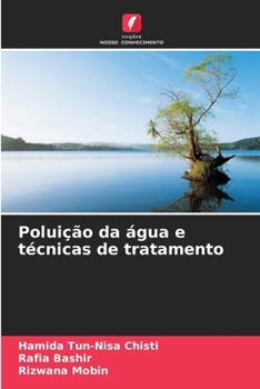 Paperback Poluição da água e técnicas de tratamento [Portuguese] Book