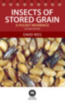 Insects of Stored Grain: A Pocket Reference