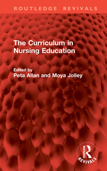 Hardcover The Curriculum in Nursing Education Book