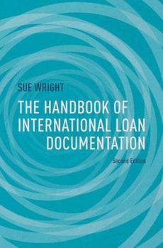 Paperback The Handbook of International Loan Documentation Book