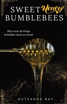 Paperback Sweet Honey Bumblebees Book