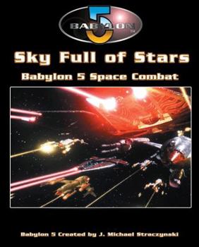 Hardcover Babylon 5 - A Call to Arms: Sky Full of Stars Book